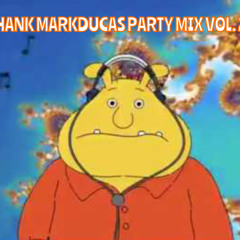 HANK MARKDUCAS PARTY MIX Vol. 2