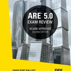 [Doc] PPI ARE 5.0 Exam Review All Six Divisions, 2nd Edition ? Comprehensive