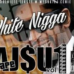 White Nigga - Haj$u White 2115(Stara Piosenka z Donetu ZONEGO)