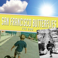 San Francisco Butterflies [FTC 299]