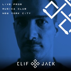 Clif Jack Live From New York, Musica Club [11:30pmTo01am] 10I11I22