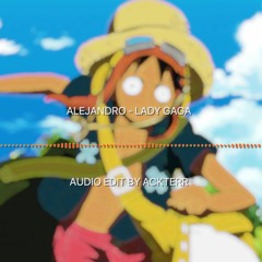 Alejandro - Lady Gaga edit audio