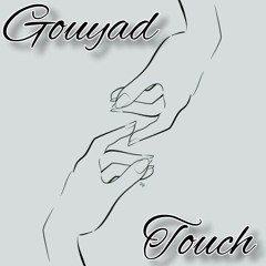 Gouyad Touch 🍯🔥