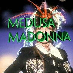 Medusa Madonna