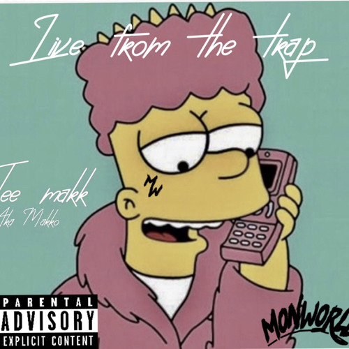 Tee Makk - Live From The Trap
