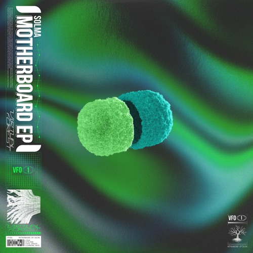 VFO.01 Solma - Motherboard EP [Previews]