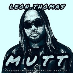Leon thomas - mutt (shortstrumentals bassline bootleg).mp3