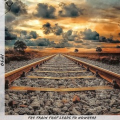 The Train That Leads To Nowhere