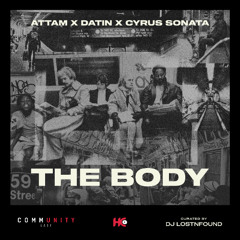 The Body (Feat. ATTAM, Cyrus Sonata & Datin)(Audition)