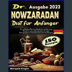 $${EBOOK} 📖 DR. NOWZARADAN-DIÄT FÜR ANFÄNGER: Ein 4-Wochen-Plan zum Abnehmen von bis zu 35 Pfund m