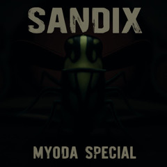 SANDIX - Myoda Special [Free DL]
