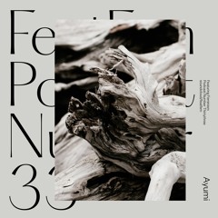 Feat.Fem Podcast 33 - Ayumi