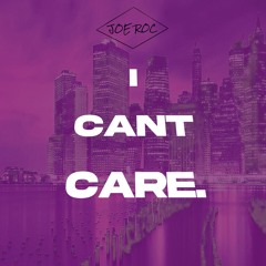 I Can't Care (Prod. Wick)