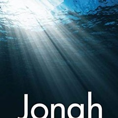 [Get] EBOOK 💙 Jonah: Navigating a God Centred Life by  Colin S. Smith PDF EBOOK EPUB