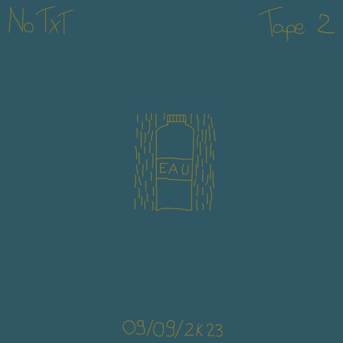 TAPE 02 ''NoTxt'' x @doxy_z & @n_ewes (09-09-2k23)
