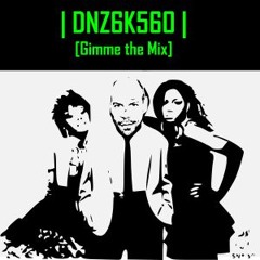 Gimme the mix (DnZ original demo ed.)