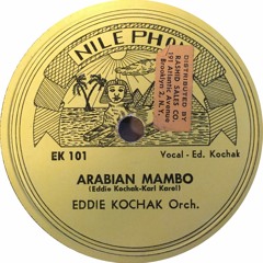 Eddie Kochak Arabian Mambo EK 101