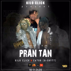 KOTE’M PRAN TAN-KILO CLICK X CATOR G-SHYTT