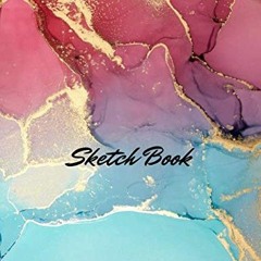 [ACCESS] EBOOK EPUB KINDLE PDF Sketch Book: Notebook for Drawing, Writing, Painting, Sketching or Do