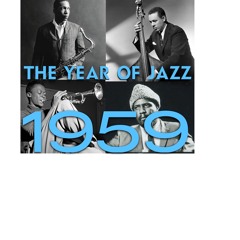 Mixtape 27 - The Year of Jazz: 1959