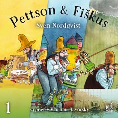 Ukazka – Pettson A Fiskus #1 – Sven Nordqvist / cte Vladimir Javorsky