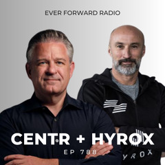 EFR 788: What Happens When You Combine Chris Hemsworth's Training App with the World Series of Fitness Racing with CENTR and HYROX