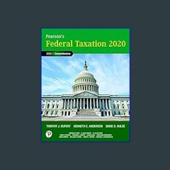 #^D.O.W.N.L.O.A.D 📚 Pearson's Federal Taxation 2020 Corporations, Partnerships, Estates & Trusts [