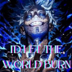 LET THE WORLD BURN - Chris Grey (King Kairos Remix)