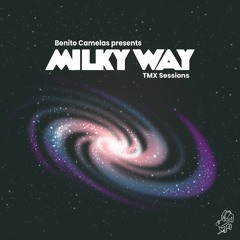 Benito Camelas - Milky Way @TechnoMasia X