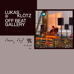 Contexto Sonoro • 2 • Lukas Klötz @ OffBeatGallery