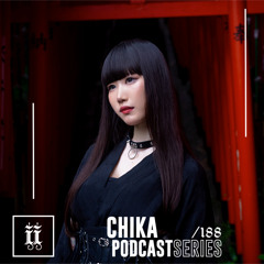 I|I Podcast Series 188 - CHIKA