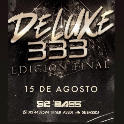 DELUXE3333 💃🎶SET Se Bassdj  edición final  2023🎶💃