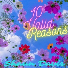 10 Valid reasons