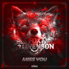 Fox Stevenson - Miss You (Crystal Sirens Remix)