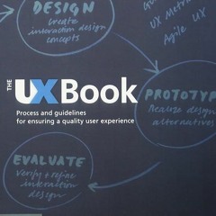 ❤[PDF]⚡  The UX Book: Process and Guidelines for Ensuring a Quality User Experience