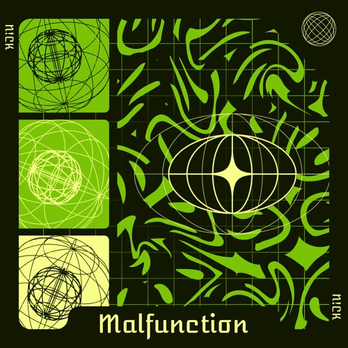 Malfunction - N!CK