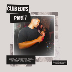 Club Edits (Part 7)