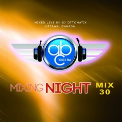 MIXING NIGHT MIX 30 - 100.1 FM ABC