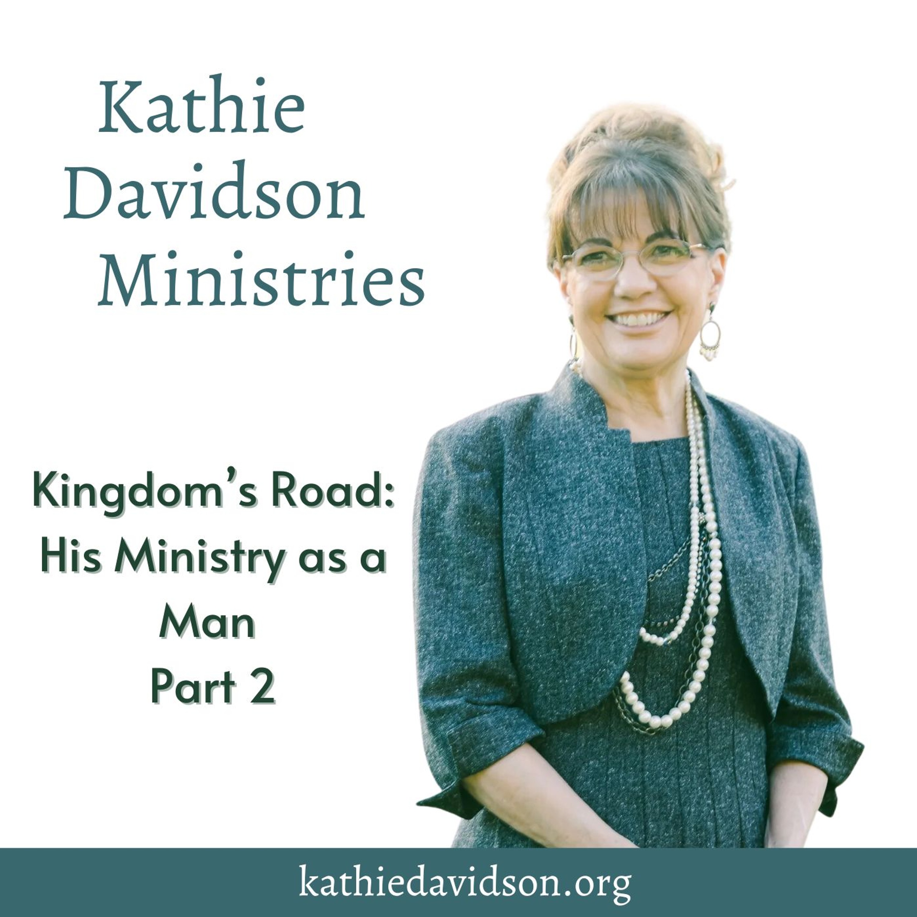 31 Kingdom's Road: His Ministry as a Man Part 2 episode artwork