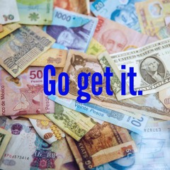 Go Get It Pt. 1 [Prod. Lil Zen]