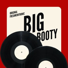 Big Booty (Original Mix)