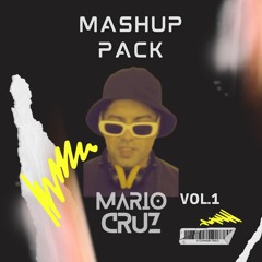 MASHUP PACK VOL.001 - MARIO CRUZ