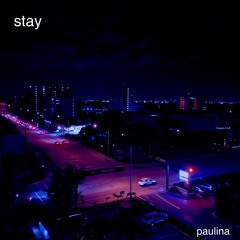 stay