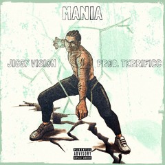 Mania [Prod. Terrificc]