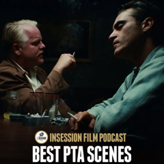 Episode 655: Top 5 PTA Scenes