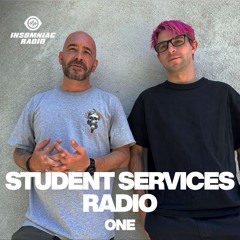 student services. radio on Insomniac Radio One