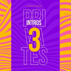 Edson Pride - Private Intros Vol.3