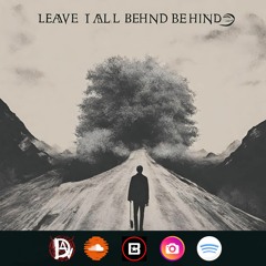 "Leave It All Behind" - Sad Piano Beat w/Hook ($99 EXCLUSIVE)