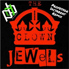 Clown - Jewels Rib Cage (Professor Dictabeat Remix)