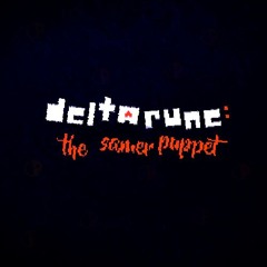 Deltarune: The Samer Puppet